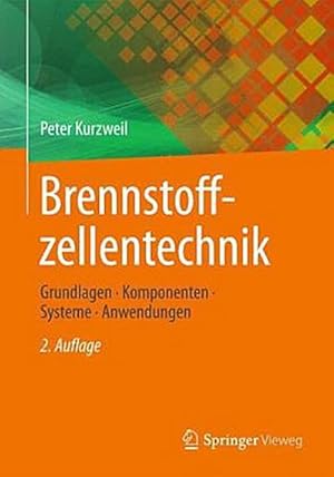 Imagen del vendedor de Brennstoffzellentechnik: Grundlagen, Komponenten, Systeme, Anwendungen a la venta por CSG Onlinebuch GMBH