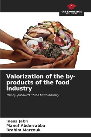 Imagen del vendedor de Valorization of the by-products of the food industry a la venta por moluna