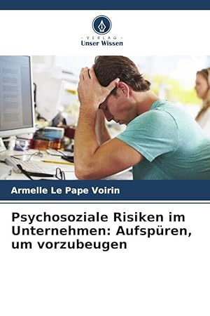 Bild des Verkufers fr Psychosoziale Risiken im Unternehmen: Aufspren, um vorzubeugen zum Verkauf von moluna