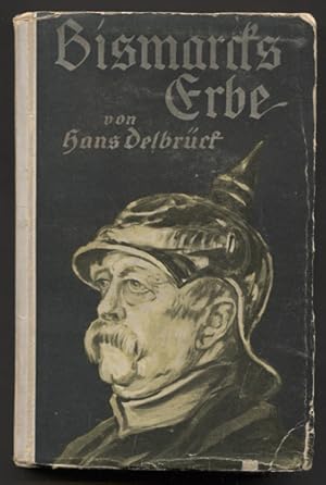 Bild des Verkufers fr Bismarcks Erbe. (= Mnner und Vlker.) zum Verkauf von Antiquariat Neue Kritik