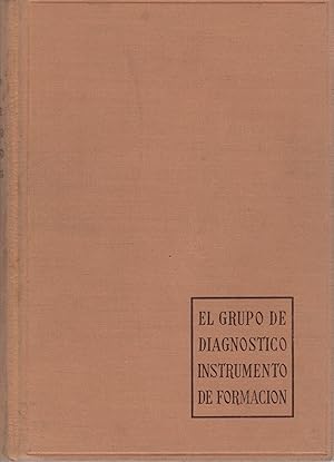 Seller image for El grupo de diagnstico, instrumento de formacin . for sale by Librera Astarloa