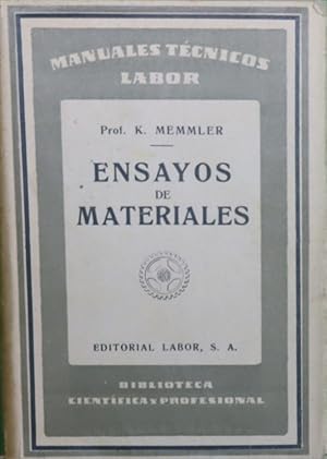 Imagen del vendedor de Ensayos de materiales introduccin a la tcnica moderna del ensayo de materiales a la venta por Librera Alonso Quijano