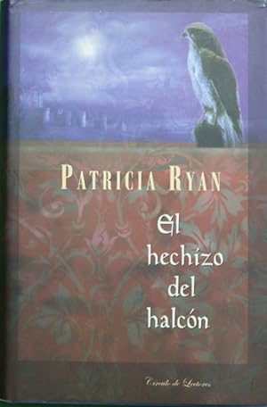 Imagen del vendedor de El hechizo del halcn a la venta por Librera Alonso Quijano