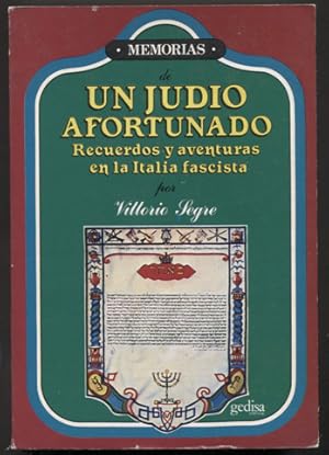 Bild des Verkufers fr Memorias de un judio afortunad. Un relato italiano. Traduccin: Guido Filippi. zum Verkauf von Antiquariat Neue Kritik