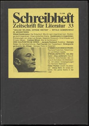 Bild des Verkufers fr Schreibheft. Zeitschrift fr Literatur Nr. 33, Mai 1989. "Heilige Wildnis, offene Welten" - Witold Gombrowicz in Argentinien. zum Verkauf von Antiquariat Neue Kritik