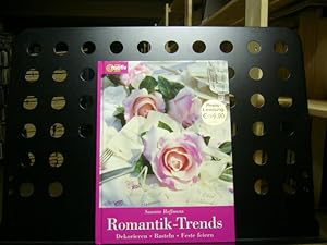 Bild des Verkufers fr Romantik-Trends: Dekorieren, Basteln, Feste Feiern zum Verkauf von Antiquariat im Kaiserviertel | Wimbauer Buchversand