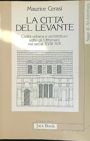 Bild des Verkufers fr La citta' del Levante zum Verkauf von Librodifaccia