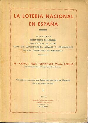 Imagen del vendedor de La lotera nacional en Espaa. Historia de la introduccin de loteras, legislacin de rifas, guas del administrador, alcalde y funcionarios de las tesoreras de Hacienda a la venta por Rincn de Lectura