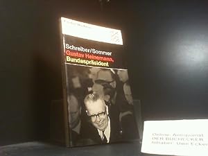 Imagen del vendedor de Gustav Heinemann, Bundesprsident. Hermann Schreiber ; Frank Sommer. Mit e. Vorw. von Gnter Grass / Fischer-Bcherei ; 957 a la venta por Der Buchecker