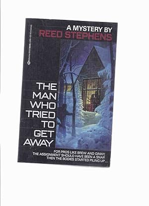 Seller image for The Man Who Tried to Get Away -by Reed Stephens (aka Stephen R Donaldson ) ---a Signed Copy for sale by Leonard Shoup