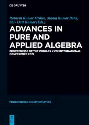 Seller image for Advances in Pure and Applied Algebra : Proceedings of the Coniaps Xxvii International Conference 2021 for sale by GreatBookPricesUK