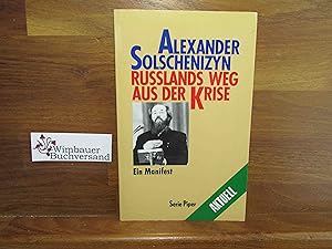 Bild des Verkufers fr Russlands Weg aus der Krise : ein Manifest. Alexander Aus dem Russ. von Heddy Pross-Weerth, Piper ; Bd. 1400 zum Verkauf von Antiquariat im Kaiserviertel | Wimbauer Buchversand