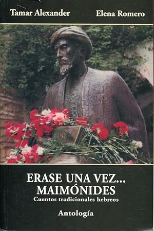 Seller image for Erase una vez, Maimnides. Antologa de cuentos hebreos for sale by Rincn de Lectura