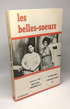 Imagen del vendedor de Les Belles-Soeurs - introduction de Alain Pontaut a la venta por crealivres