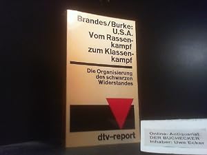 Seller image for USA, vom Rassenkampf zum Klassenkampf : Die Organisierung d. schwarzen Widerstandes. Volkhard Brandes ; Joyce Burke / dtv[-Taschenbcher] ; 669 : dtv-report for sale by Der Buchecker