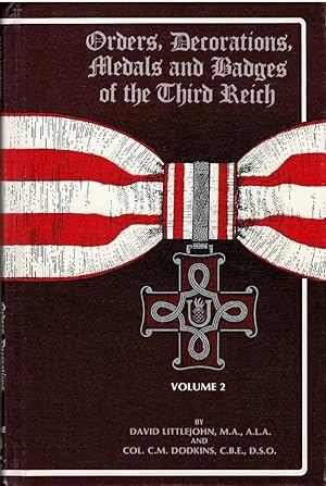 Imagen del vendedor de Orders, Decorations, Medals and Badges of the Third Reich Volume 2 a la venta por City Bookshop ABA, ILAB, PBFA