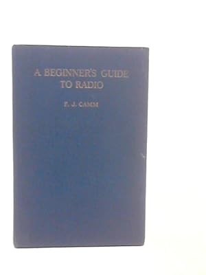 Image du vendeur pour A Beginner's Guide to Radio mis en vente par World of Rare Books