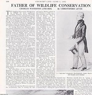 Seller image for Charles Waterton (1782-1865); Father of Wildlife Conservation. Several pictures and accompanying text, removed from an original issue of Country Life Magazine, 1982. for sale by Cosmo Books