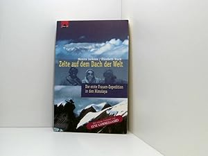 Bild des Verkufers fr Zelte auf dem Dach der Welt die erste Frauen-Expedition in den Himalaya zum Verkauf von Book Broker