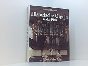 Bild des Verkufers fr Historische Orgeln in der Pfalz Bernhard H. Bonkhoff. Fotos von Hans Freytag zum Verkauf von Book Broker