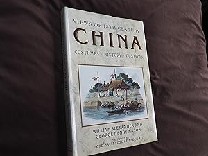 Seller image for VIEWS OF 18th CENTURY CHINA - COSTUMES, HISTORY, CUSTOMS for sale by Ron Weld Books