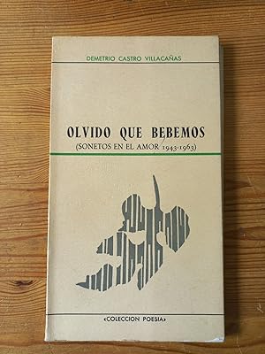 Seller image for Olvido que bebemos (Sonetos en el amor 1943 - 1963) for sale by Vrtigo Libros