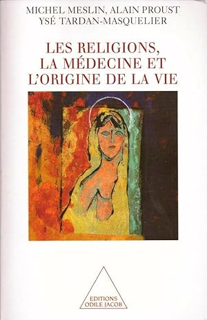 Image du vendeur pour Les religions la mdecine et l'origine de la vie mis en vente par LE GRAND CHENE