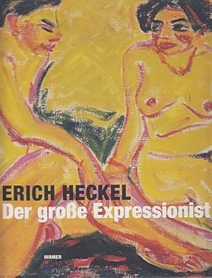 Erich Heckel. Der große Expressionist Stadthalle und Zehntscheuer Balingen 29. Juni-29. September...