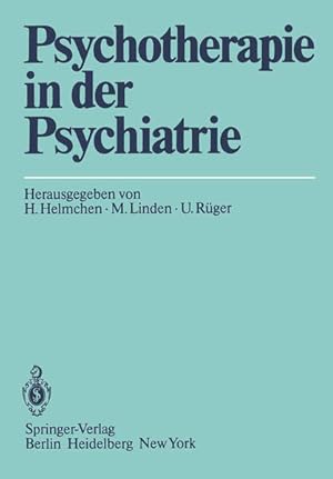 Seller image for Psychotherapie in der Psychiatrie. for sale by Wissenschaftl. Antiquariat Th. Haker e.K