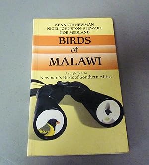 Seller image for Birds of Malawi: a supplement to Newman's Birds of Southern Africa for sale by Calluna Books