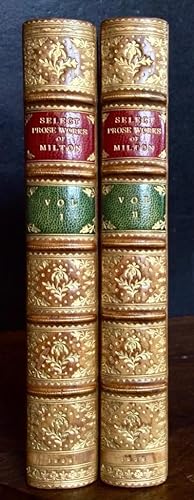 SELECT PROSE WORKS OF MILTON WITH A PRELIMINARY DISCOURSE & NOTES. COMPLETE IN TWO VOLUMES