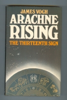 Bild des Verkufers fr Arachne Rising: The Thirteenth Sign Of The Zodiak zum Verkauf von COLD TONNAGE BOOKS