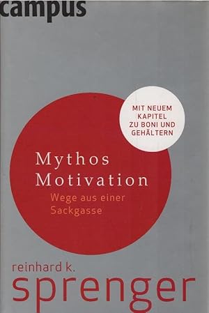 Mythos Motivation : Wege aus einer Sackgasse. Mit Karikaturen von Thomas Plaßmann