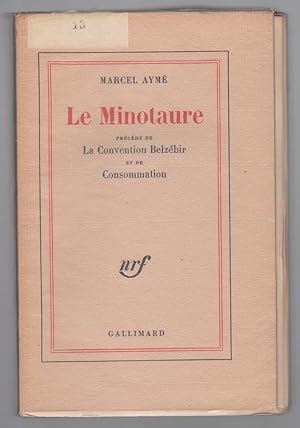 Image du vendeur pour Le Minotaure prcd de La convention Belzbir et d e Consommation. mis en vente par Librairie Seigneur
