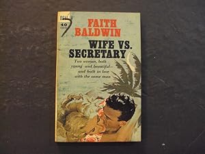 Seller image for Wife Vs. Secretary pb Faith Baldwin 1st Dell Print 7/62 for sale by Joseph M Zunno