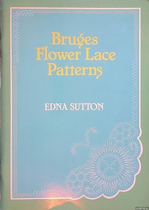 Imagen del vendedor de Bruges Flower Lace Patterns a la venta por Klondyke