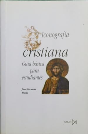 Seller image for Iconografa cristiana gua bsica para estudiantes for sale by Librera Alonso Quijano