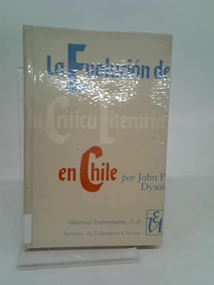 Bild des Verkufers fr La Evolucion De La Critica Literaria En Chile zum Verkauf von World of Rare Books