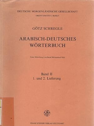 Imagen del vendedor de Arabisch-deutsches Wrterbuch; Teil: Band 2/ 1. und 2. Lieferung a la venta por Schrmann und Kiewning GbR