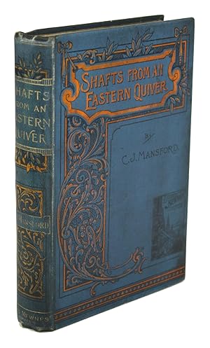 Image du vendeur pour SHAFTS FROM AN EASTERN QUIVER . mis en vente par Currey, L.W. Inc. ABAA/ILAB