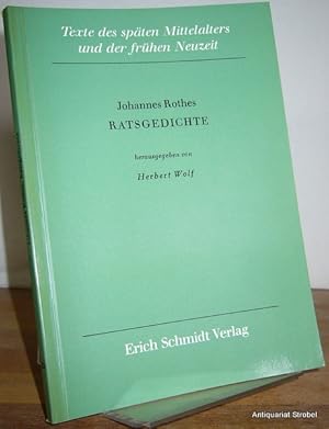 Bild des Verkufers fr Johannes Rothes Ratsgedichte. Nach den Handschriften herausgegeben von Herbert Wolf. zum Verkauf von Antiquariat Christian Strobel (VDA/ILAB)