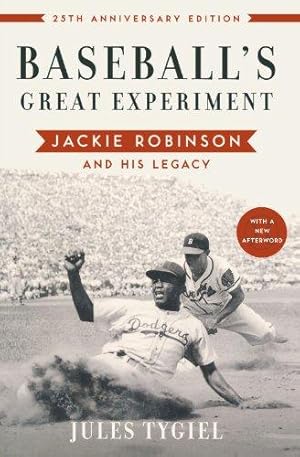 Seller image for Baseball's Great Experiment: Jackie Robinson and His Legacy: Jackie Robinson and His Legacy (Anniversary) for sale by WeBuyBooks