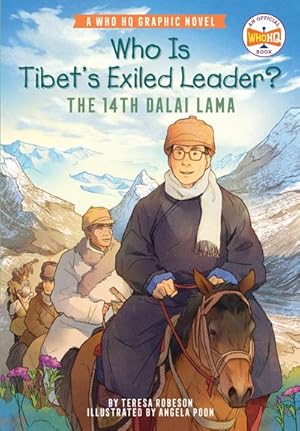 Bild des Verkufers fr Who Is Tibet's Exiled Leader?: The 14th Dalai Lama : An Official Who HQ Graphic Novel zum Verkauf von Smartbuy