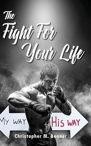 Image du vendeur pour The Fight For Your Life (Hardcover) mis en vente par Grand Eagle Retail