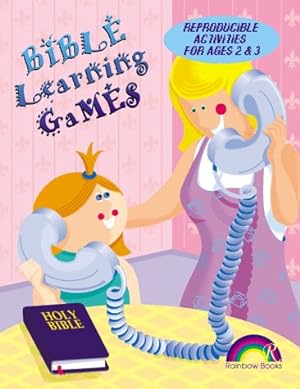 Seller image for BIBLE LEARNING GAMES -- AGES 2 & 3 for sale by Reliant Bookstore