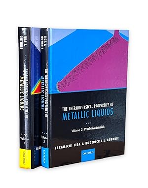 The Thermophysical Properties of Metallic Liquids [Complete Two Volume Set]