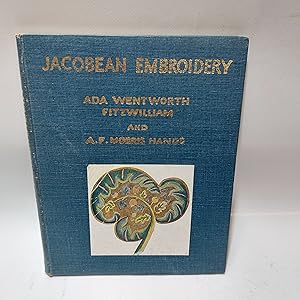 Bild des Verkufers fr Jacobean Embroidery; Its Forms and Fillings Including Late Tudor zum Verkauf von Cambridge Rare Books