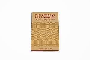 Thai Peasant Personality: The Patterning of Interpersonal Behavior in the Village of Bang Chan