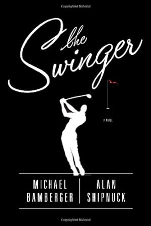 Image du vendeur pour The Swinger: A Novel mis en vente par Reliant Bookstore