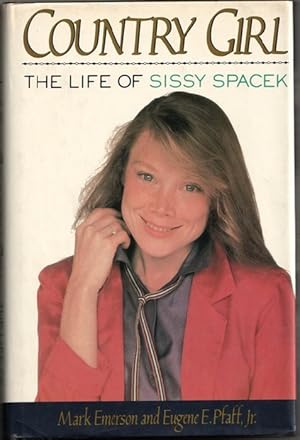 Immagine del venditore per Country Girl: The Life of Sissy Spacek. venduto da Antiquariat Das Zweitbuch Berlin-Wedding